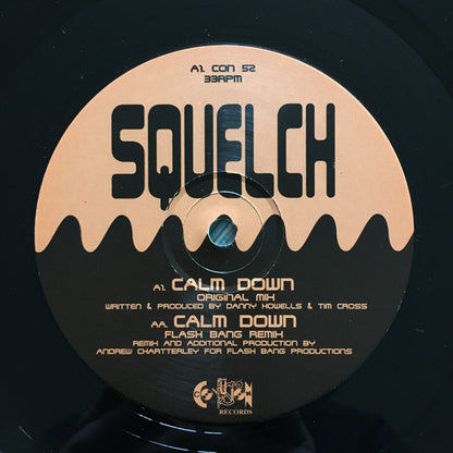 Squelch : Calm Down (12")