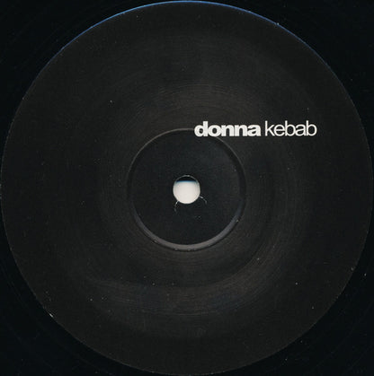 Unknown Artist : Donna Kebab (12", S/Sided, Unofficial)