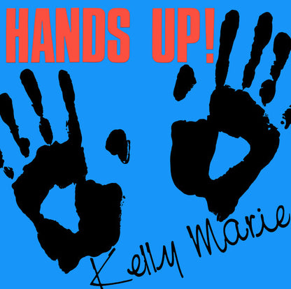 Kelly Marie : Hands Up! (12")
