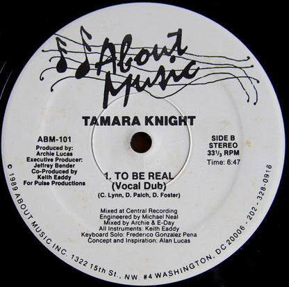 Tamara Knight : To Be Real (12")