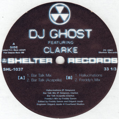 DJ Ghost (2) Featuring Clarke : Bar Talk (12")