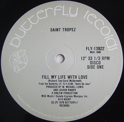 Saint Tropez : Fill My Life With Love / When You Are Gone (12", Single)