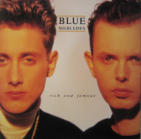 Blue Mercedes : Rich And Famous (LP, Album)