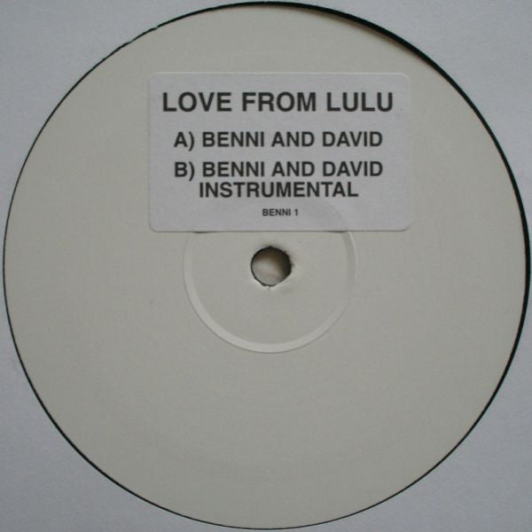 Love From Lulu : Benni And David (12", W/Lbl)