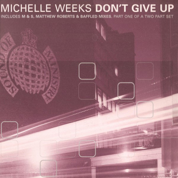 Michelle Weeks : Don't Give Up (12", 1/2)