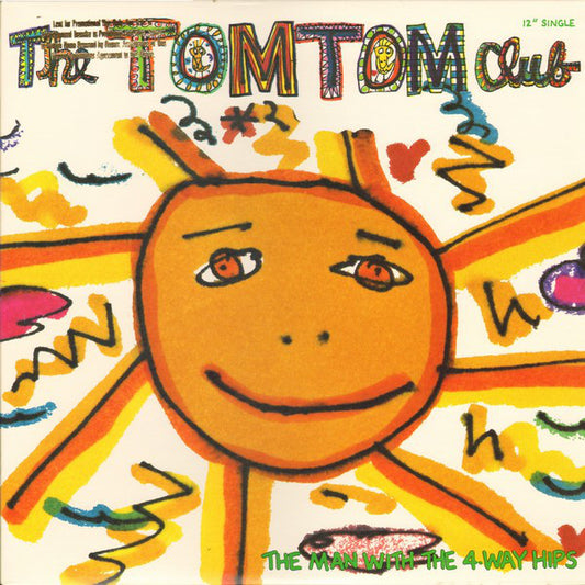 The Tom Tom Club* : The Man With The 4-Way Hips (12", Single)