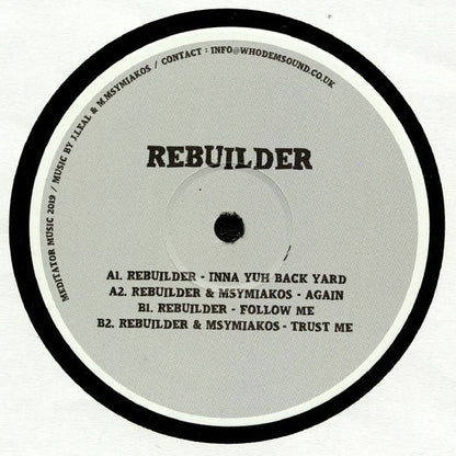 Rebuilder (3) : Inna Yuh Back Yard (12", EP)