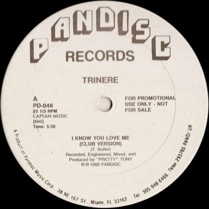 Trinere : I Know You Love Me (12", Promo, RE)