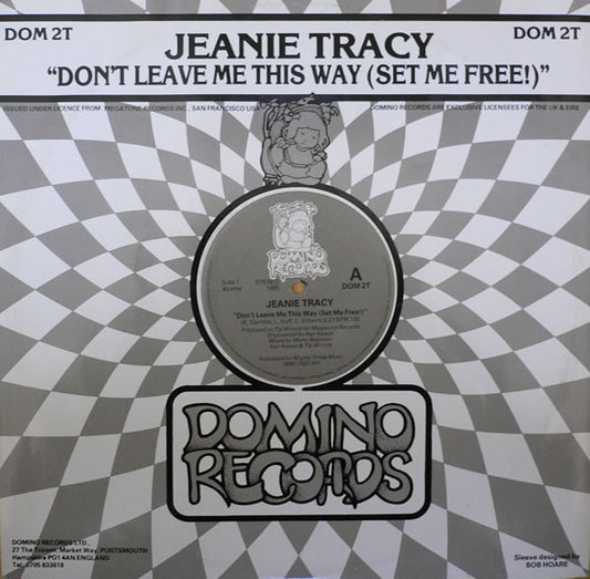 Jeanie Tracy : Don't Leave Me This Way (Set Me Free!) (12")