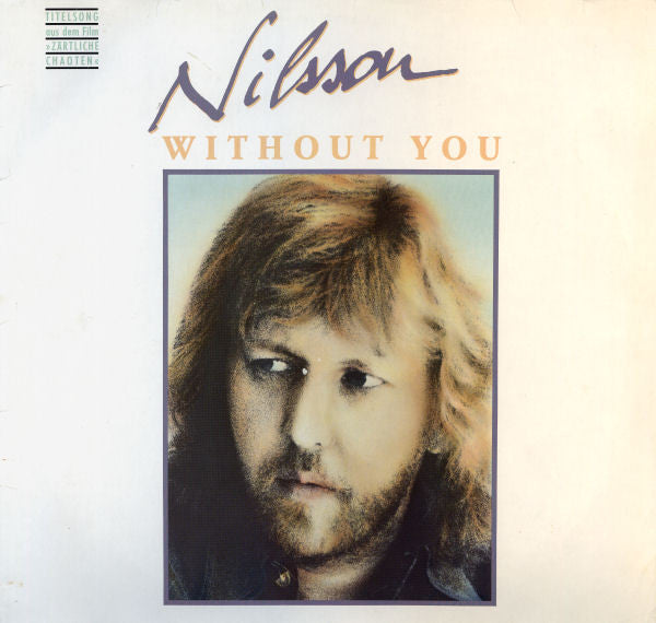 Nilsson* : Without You (12", Maxi)