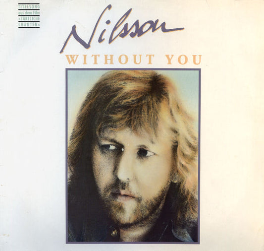 Nilsson* : Without You (12", Maxi)