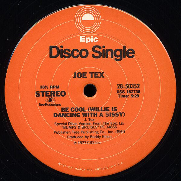 Joe Tex : Ain't Gonna Bump No More / Be Cool (Willie Is Dancing With A Sissy) (12", Single)