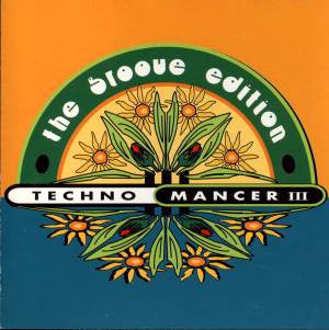 Various : Techno Mancer III - The Groove Edition (CD, Comp)