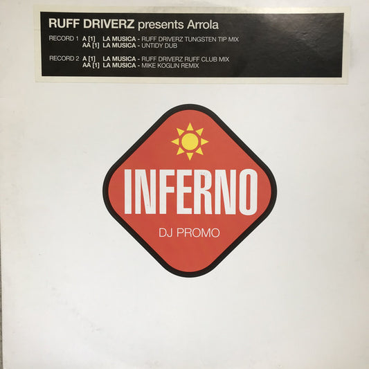 Ruff Driverz Presents Arrola : La Musica (2x12", Promo)