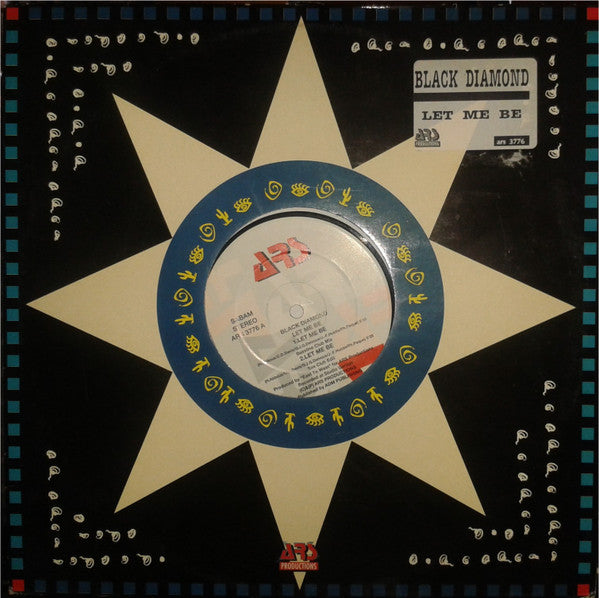 Black Diamond : Let Me Be (12")