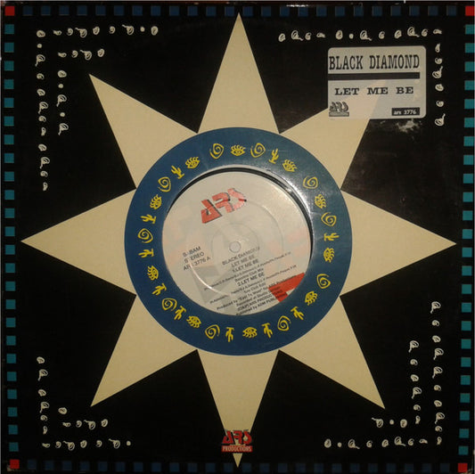 Black Diamond : Let Me Be (12")