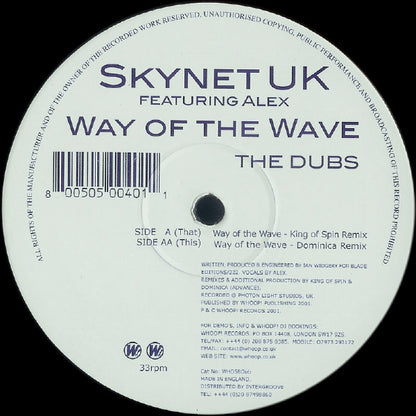 Skynet UK Featuring Alex* : Way Of The Wave (The Dubs) (12")