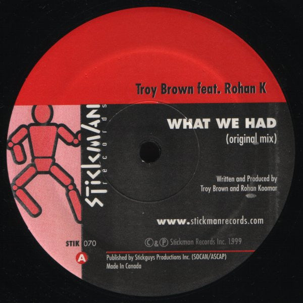 Troy Brown : What We Had (12")