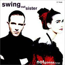 Swing Out Sister : Notgonnachange (12", Single)