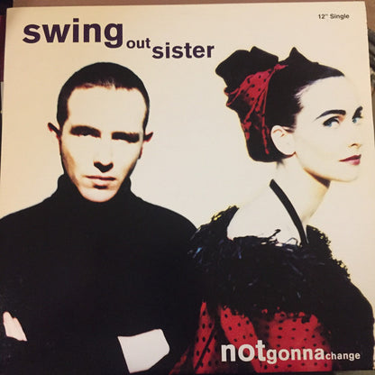 Swing Out Sister : Notgonnachange (12", Single)
