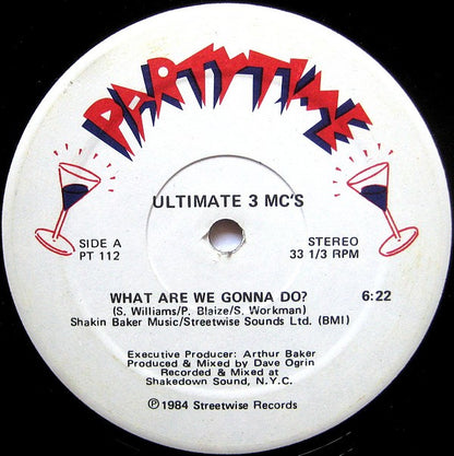 Ultimate 3 MC's : What Are We Gonna Do? (12")