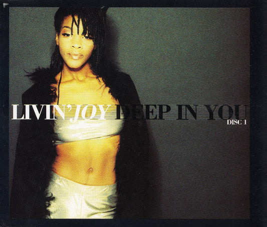 Livin' Joy : Deep In You (CD, Single, CD1)
