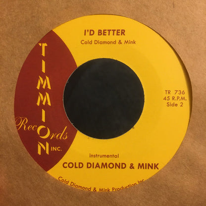 C.J. Smith And Cold Diamond & Mink : I’d Better (7")