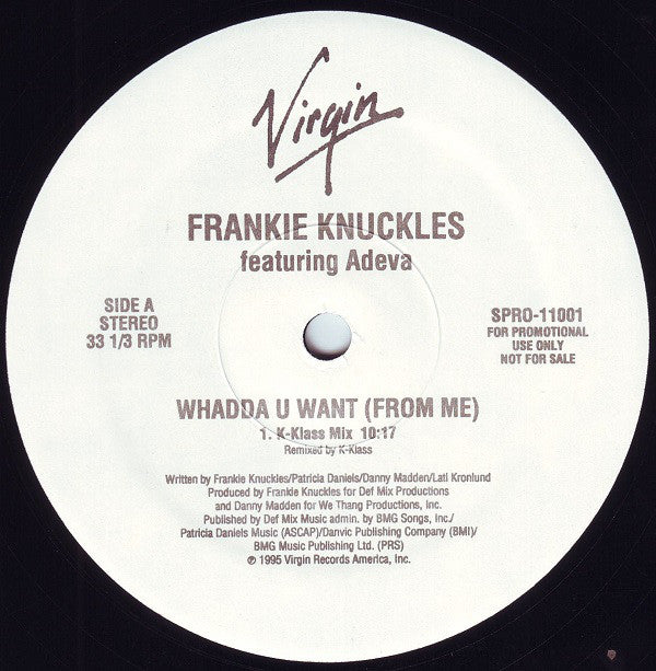 Frankie Knuckles Featuring Adeva : Whadda U Want (From Me) (2x12", Promo)