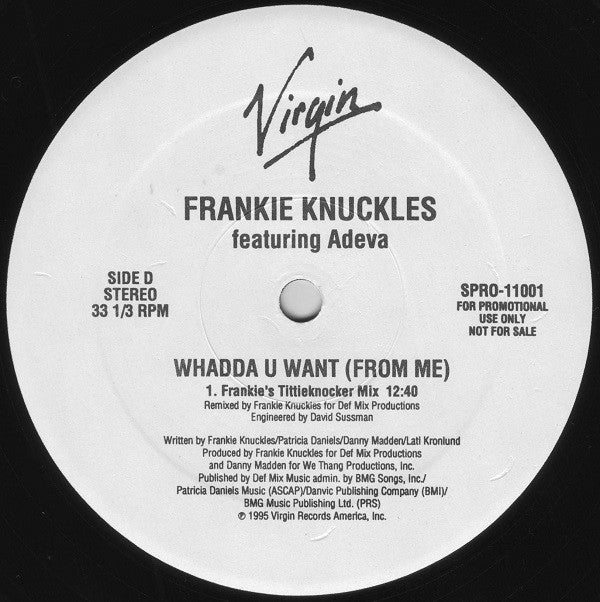 Frankie Knuckles Featuring Adeva : Whadda U Want (From Me) (2x12", Promo)