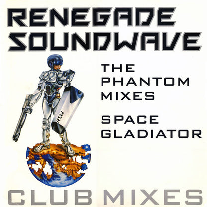 Renegade Soundwave : The Phantom Mixes / Space Gladiator (12", Single)