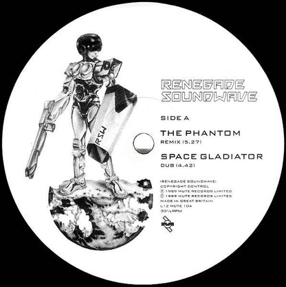 Renegade Soundwave : The Phantom Mixes / Space Gladiator (12", Single)