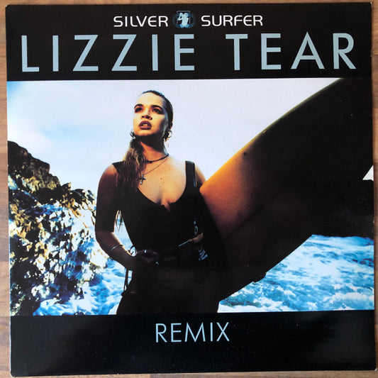 Lizzie Tear : Silver Surfer (Remix) (12")