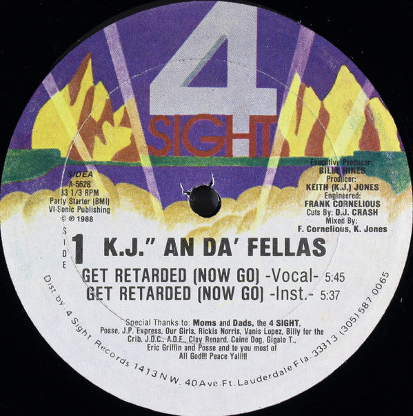 K.J." An Da' Fellas* : Get Retarded (Now Go) (12")