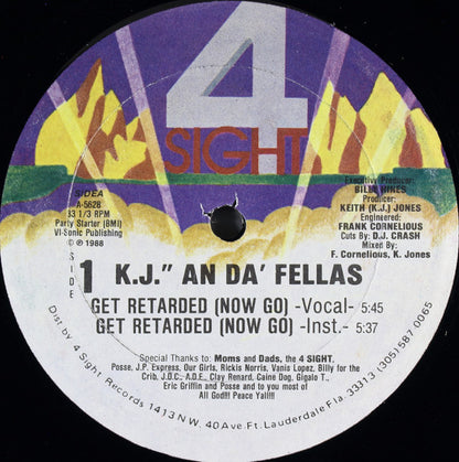 K.J." An Da' Fellas* : Get Retarded (Now Go) (12")
