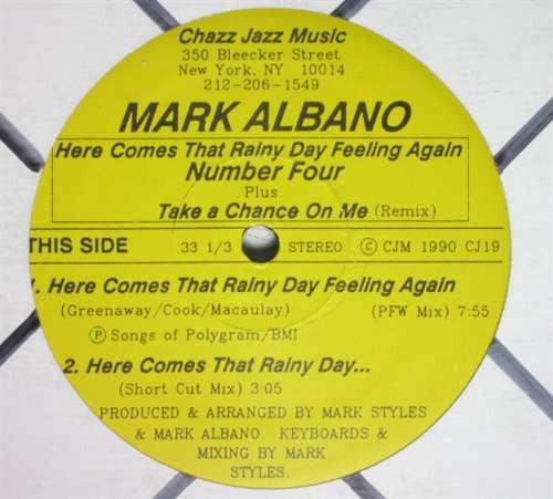Mark Albano : Here Comes That Rainy Day Feeling Again / Number Four (12")