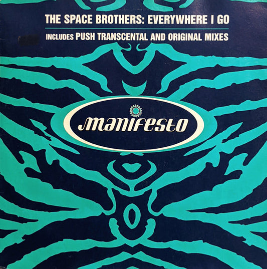 The Space Brothers : Everywhere I Go  (12", 1/2)