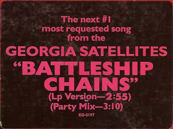 Georgia Satellites* : Battleship Chains (12", Single, Promo)