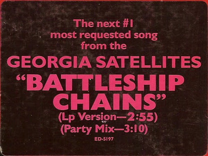 Georgia Satellites* : Battleship Chains (12", Single, Promo)