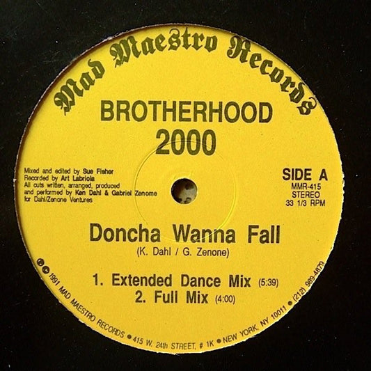 Brotherhood 2000 : Doncha Wanna Fall (12")