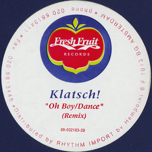 Klatsch! : Oh Boy (Remix) / Dance (Remix) (12")