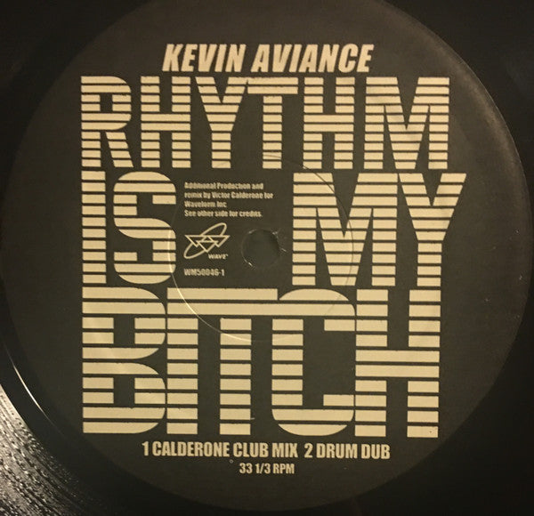Kevin Aviance : Rhythm Is My Bitch (12")