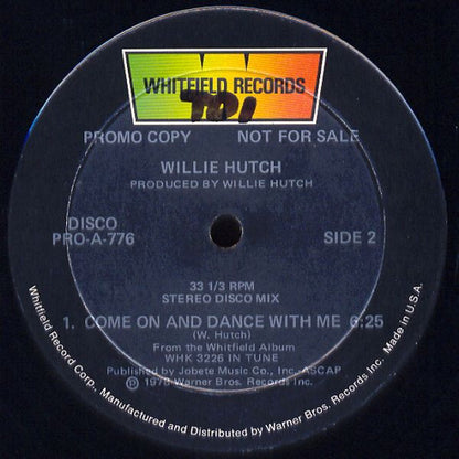 Willie Hutch : Come On And Dance With Me (12", Promo)
