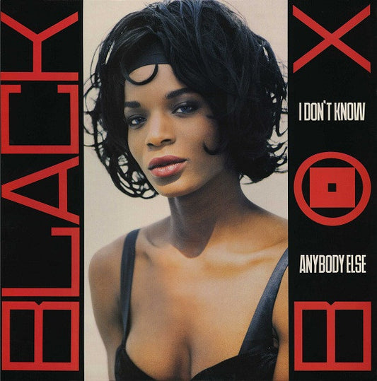 Black Box : I Don't Know Anybody Else (12")