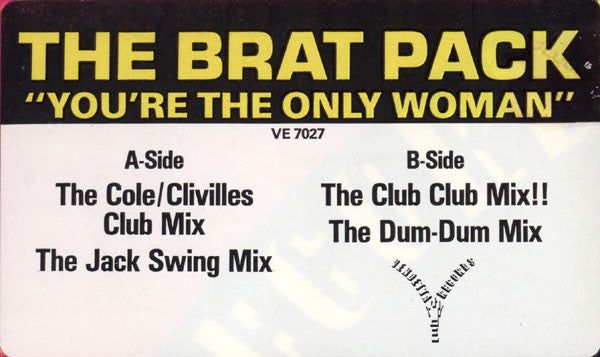 The Brat Pack : You're The Only Woman (12")