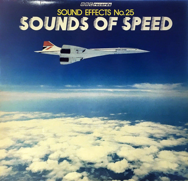 No Artist : Sound Effects No.25 Sounds Of Speed (LP)