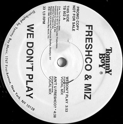 Freshco & Miz : We Don't Play (12", Promo)