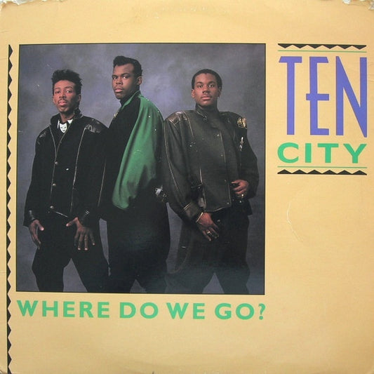 Ten City : Where Do We Go? (12")