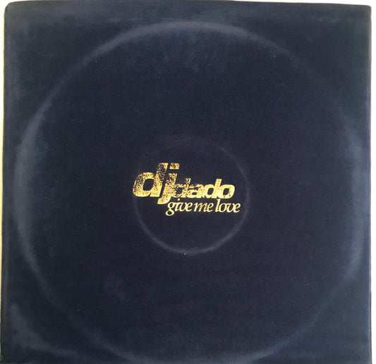 DJ Dado vs Michelle Weeks : Give Me Love (Part 1 & Part 2) (2x12")