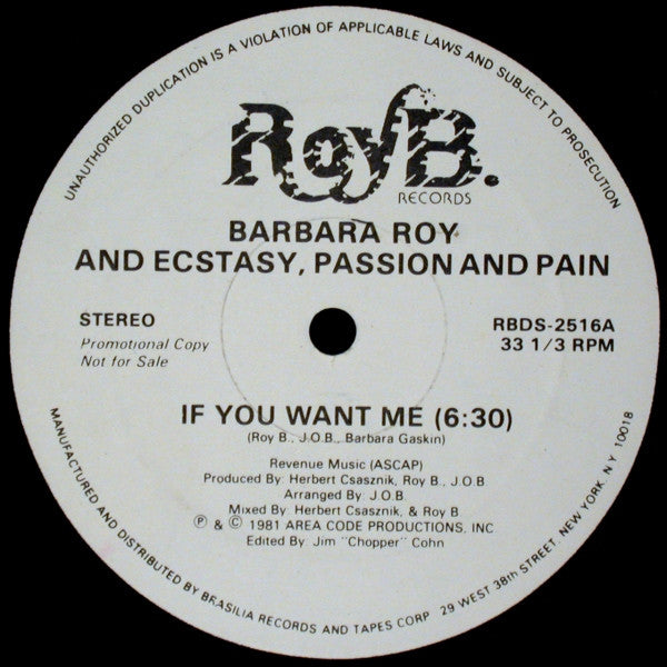 Barbara Roy And Ecstasy, Passion And Pain* : If You Want Me (12", Promo)