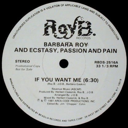 Barbara Roy And Ecstasy, Passion And Pain* : If You Want Me (12", Promo)